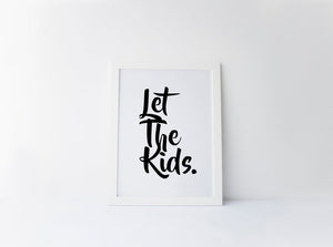 LET THE KIDS