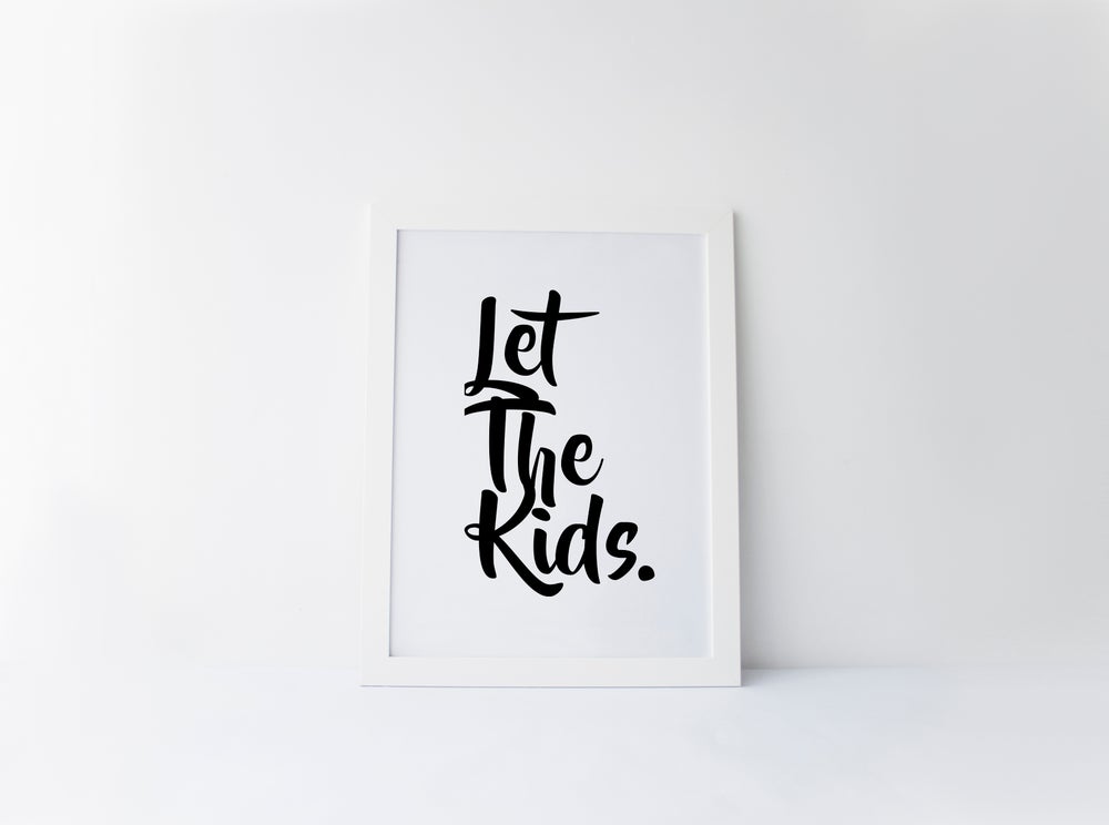 LET THE KIDS
